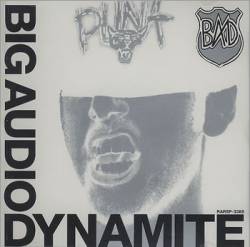 Big Audio Dynamite : I Turned Out a Punk